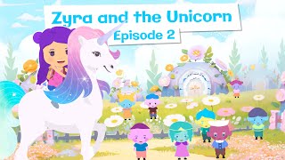 Zyra and the Unicorn: Episode 2 - Read Aloud Children's Books #unicorn