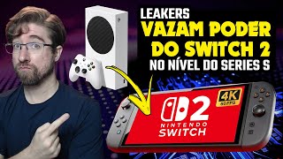 Leakers VAZAM poder do SWITCH 2 e pode ser no nível do Xbox Series