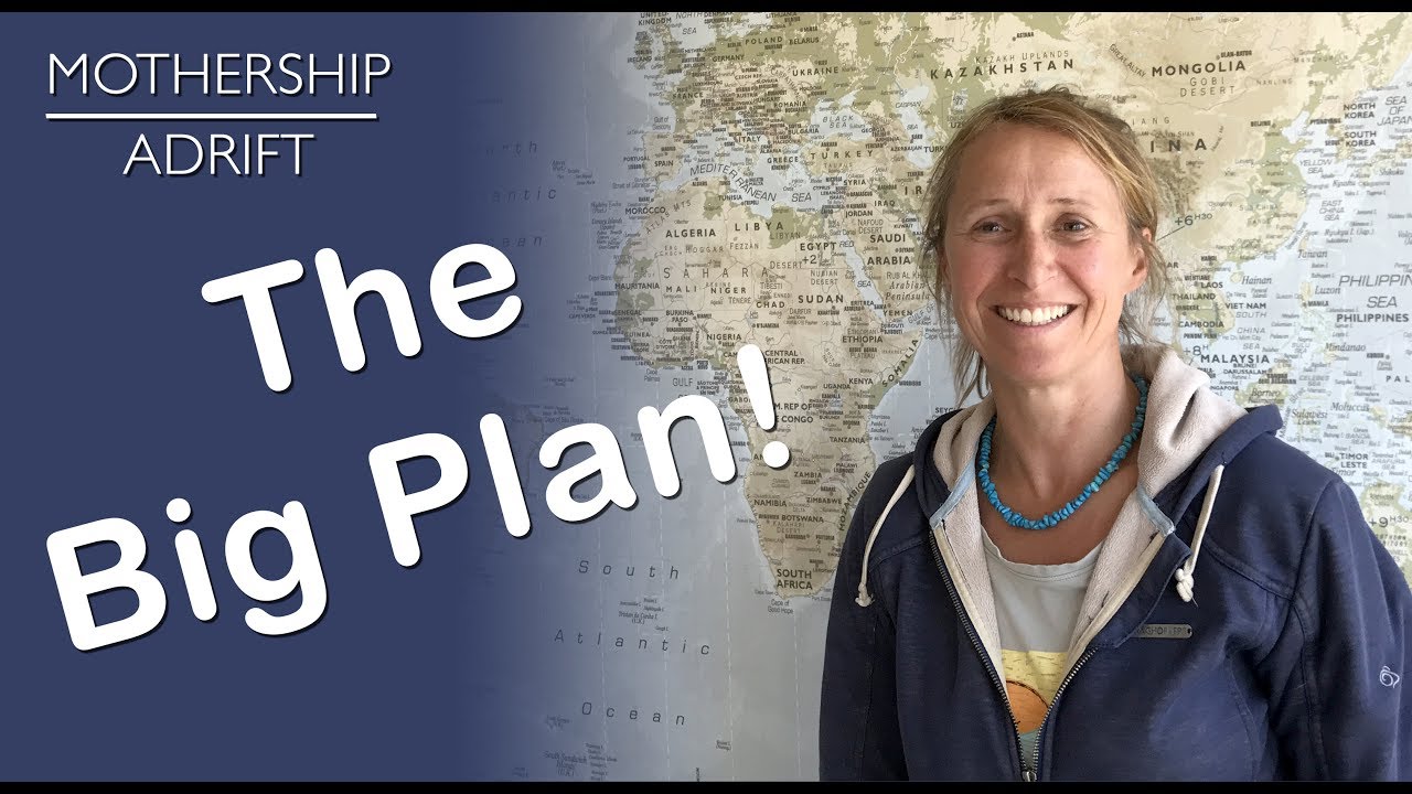 002: Sailing the World, Living Off Gird and Homeschooling the Kids – Planning stage!