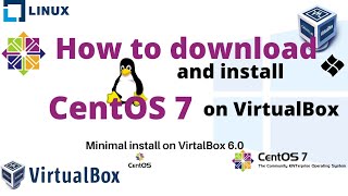 CentOS 7 minimal install on Oracle VM VirtualBox 6.0 - part 1