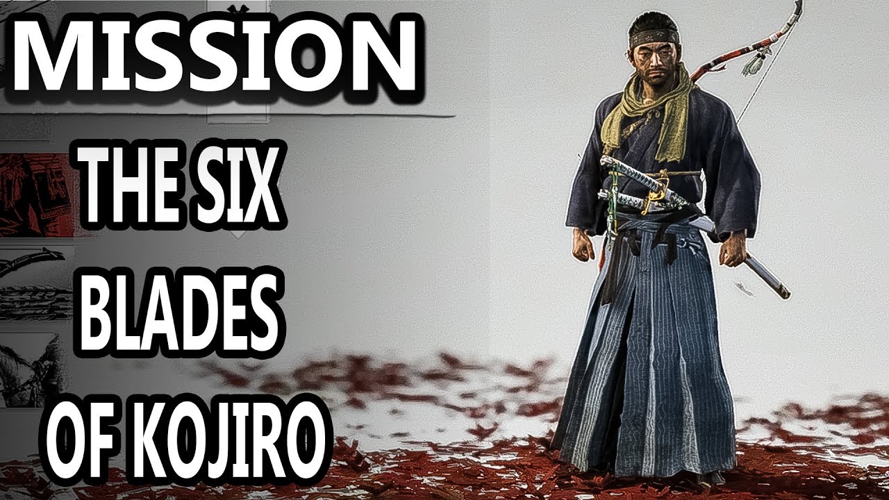 The Six Blades Of Kojiro Mission Ghost Of Tsushima Youtube 816