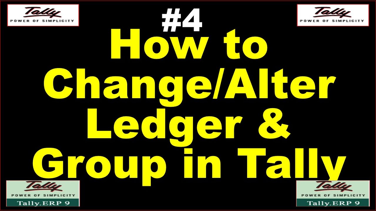How To Change alter modify Ledger And Group In Tally Tally Me Ledger How To Change alter modify Ledger And Group In Tally Tally Me Ledger