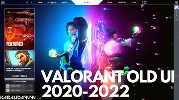 Valorant OLD vs NEW UI 2022 :(