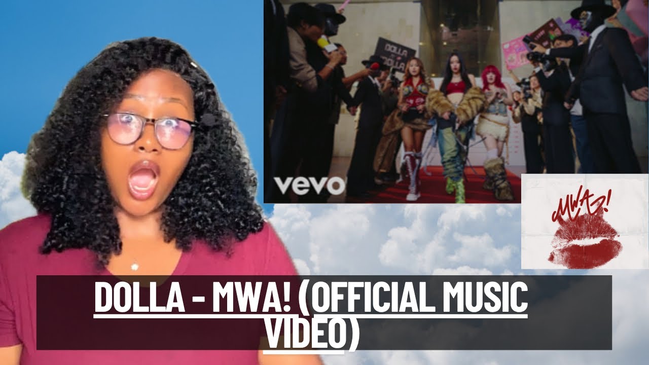 DOLLA - MWA! (Official Music Video) Reaction video