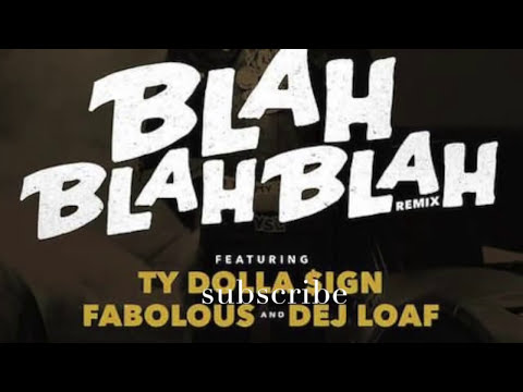 Rich Homie Quan   Blah Blah Blah Remix Feat Ty Dolla Sign Fabolous  Dej Loaf
