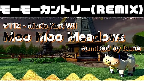 Moo Moo Meadows - Mario Kart Wii | IsanaRemix #112