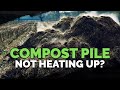 Making Compost: What To Do If Your Pile Isn't Heating Up!