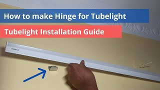 How To Install Tubelight at home DIY - Complete Solution