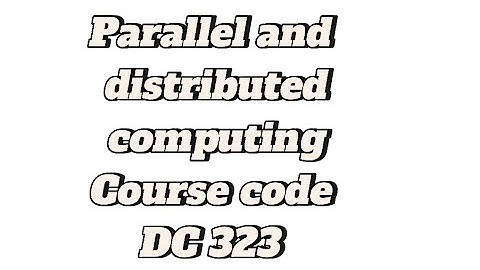 parallel and distributed computing road map| DC 323 | @innovateITzoneofficial