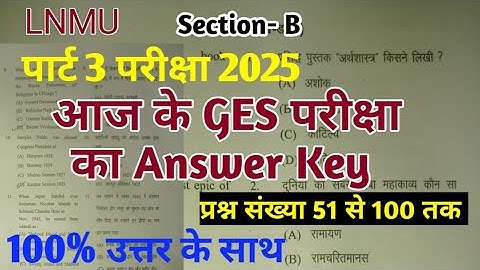 Part 3 GES Answer Key 2025| Answer of today