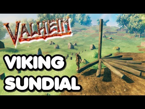 Viking Sundial - a Valheim way to keep time in game