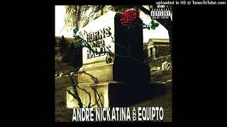 Andre Nickatina & Equipto- 06- Boss Soss Talk Ft Shag Nasty
