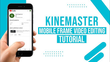 Mobile Frame Video Editing Tutorial in Kinemaster | Gull Tech 2.0