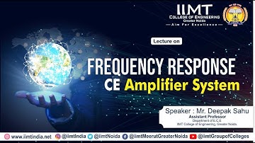 Video Lecture on Frequency Response of CE Amplifier System | B.Tech (ECE) | Best Engineering College