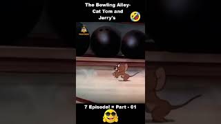 Tom and Jerry The Bowling Alley Cat – A Striking Adventure! Episode 07 Part = 01 #classiccartoons