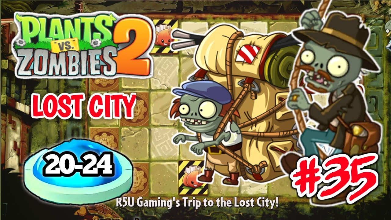 Adventure : Lost City Day 20-24 | Plants vs Zombies 2 Walkthrough | R5U ...