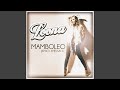 Miniature de la vidéo de la chanson Mambo (Mamboleo Mix)