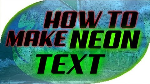 How to make Neon Text on Android | PS TOUCH