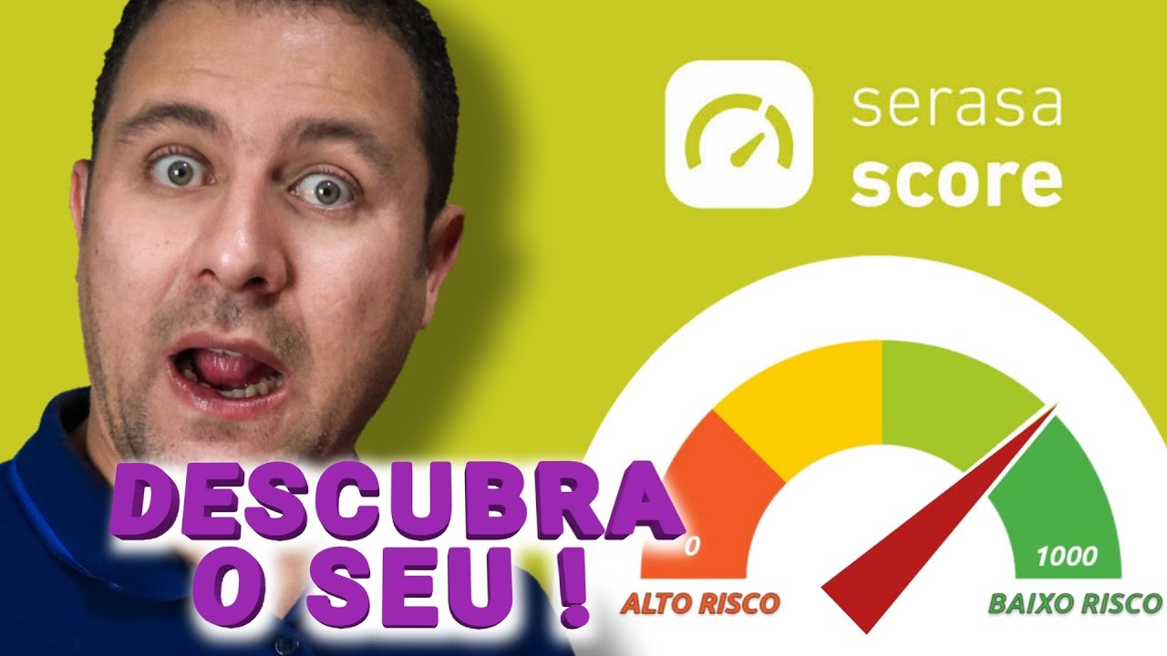 SERASA SCORE O Que Como Funciona Como Consultar Seu SCORE SERASA