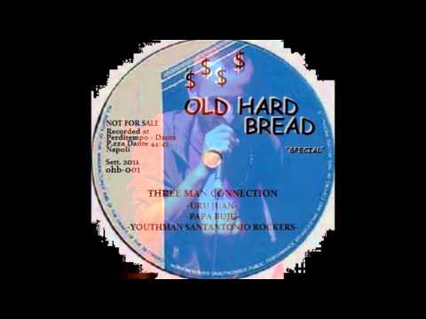 OLD HARD BREAD 