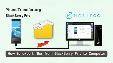 How to Export Files from BlackBerry Priv to Computer Easily, Backup BlackBerry Priv to PC