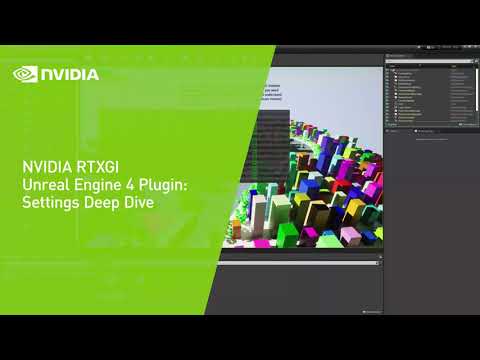 NVIDIA RTXGI Unreal Engine 4 Plugin: Settings Deep Dive