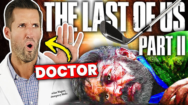ER Doctor REACTS to The Last of Us Part II