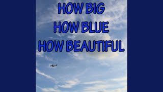 How Big How Blue How Beautiful - Tribute to Florence + The Machine