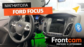 Магнитола Ford Focus 3 на ANDROID