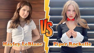 Hayley LeBlanc Vs Piper Rockelle Transformation ? New Stars From Baby To 2023