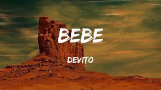 Devito - Bebe (Letras)