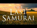 Hans Zimmer - The Last Samurai | SOUNDTRACK SUITE [Music for Studying]