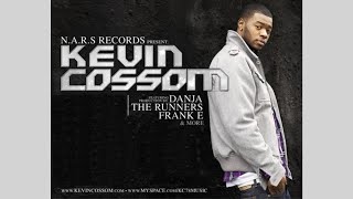 Kevin Cossom - Hang That Over My Head