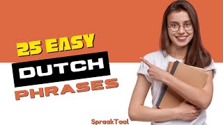 25 Dutch Easy Paragraphs For Beginners | Learn Dutch Language Easy Phrases