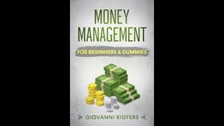 Money Management for Beginners Education (Manage Your Finance and Wealth) Audiobook - Full Length