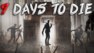 Выжить любой ценой! ▶ 7 Days to Die #2