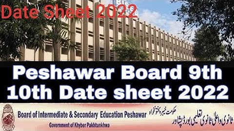 Peshawar board matric exam date sheet 2022 || Bisep matric date sheet 2022 || 9th date sheet 2022