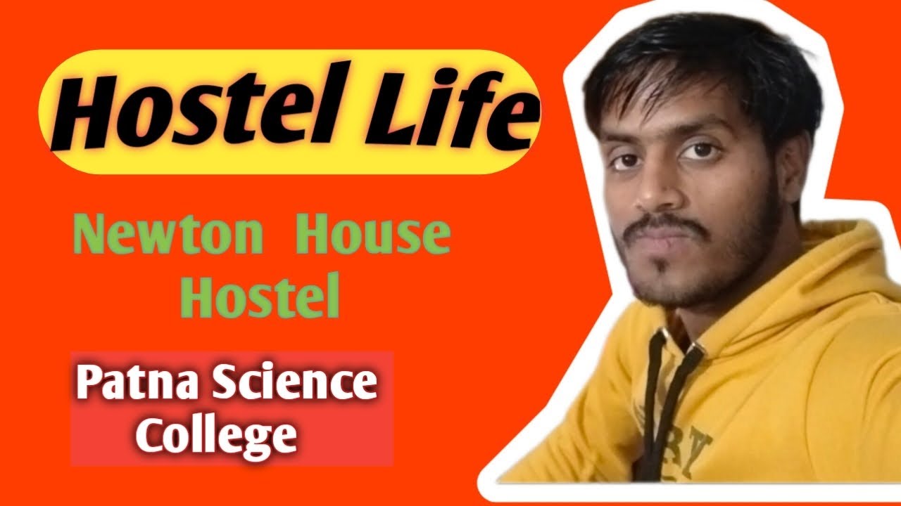 Hostel Life  || Patna Science College || Mr. Sujit 