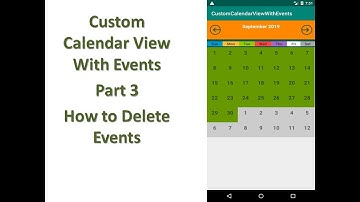 Calendar view with events android part 3 Delete Events