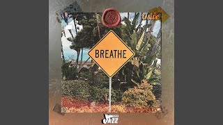 Breathe