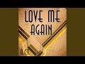 Love Me Again Instrumental Version mp3