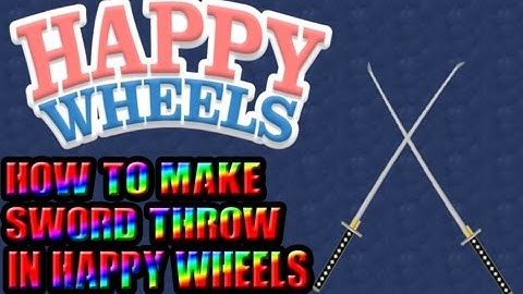 Happy Wheels | How to make a sword throw level