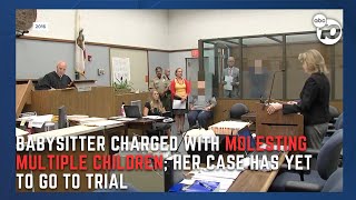 Victims in babysitter molestation case still waiting for trial seven years after arrest