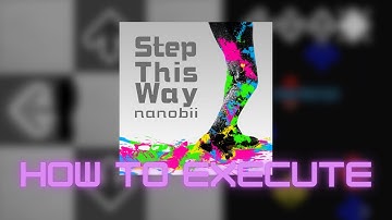 【DDR A20 PLUS】Step This Way CSP Lvl. 17 - How to execute