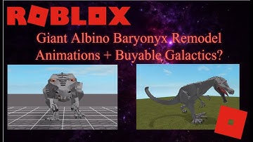Roblox Dinosaur Simulator - G.A.B Remodel Animations + New Galactics!