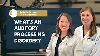 What is an Auditory Processing Disorder, How is it Tested, and How is APD Treated?