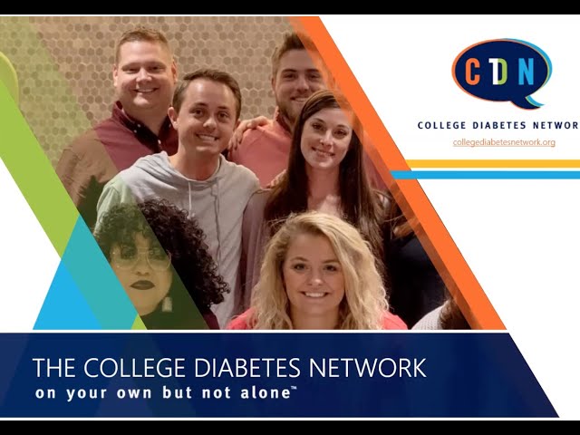 College Diabetes Network: Bridging the Gap Between Being a Kid with T1D to Being All Grown Up