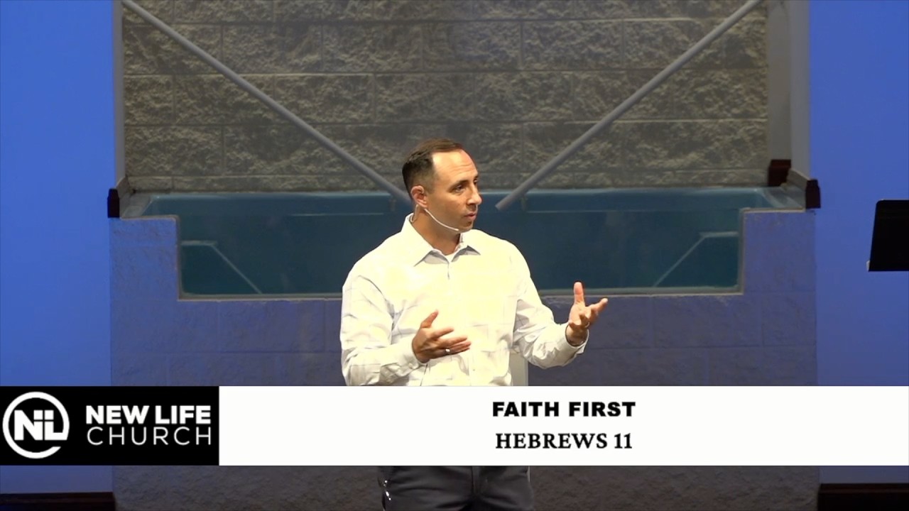 7/5/2026 "Faith First" Hebrews 11