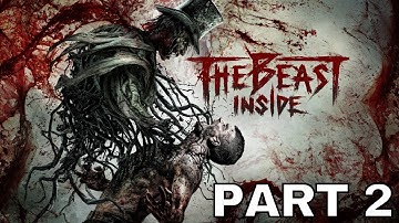 THE BEAST INSIDE (PS5) Playthrough Part 2 - A BLOODY WELCOME