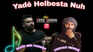 Ferhad merde & Mir Perwer yade klip.2023